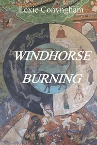 bokomslag Windhorse Burning