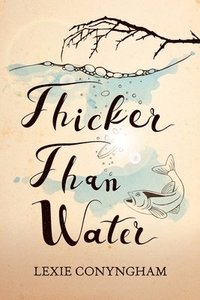 bokomslag Thicker Than Water