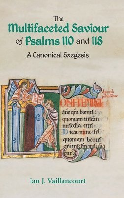 Multifaceted Saviour of Psalms 110 and 118