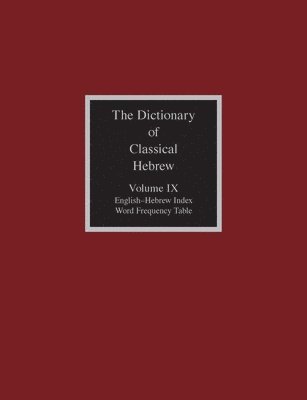 bokomslag The Dictionary of Classical Hebrew, Volume IX