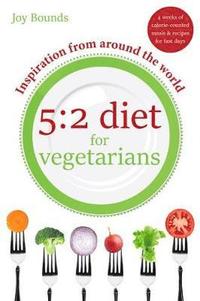 bokomslag 5:2 diet for vegetarians - Inspiration from around the world