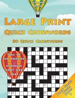 Large Print Quick Crosswords: 80 Quick Crosswords