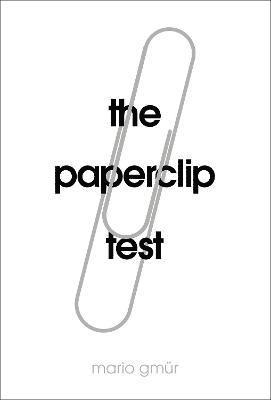 The Paperclip Test 1