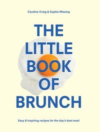 bokomslag The Little Book of Brunch