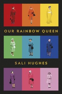 bokomslag Our Rainbow Queen