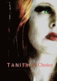 bokomslag Tanith By Choice