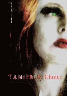Tanith By Choice 1