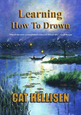 Cat Hellisen - Learning How To Drown, Häftad