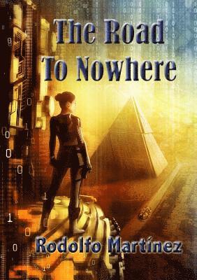 Rodolfo Martinez - Road to Nowhere, Häftad