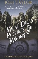 What Could Possibly Go Wrong?