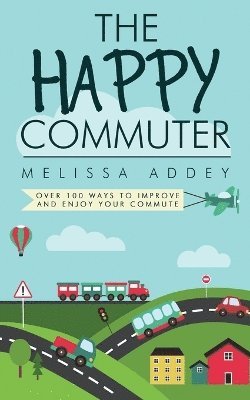 Happy Commuter