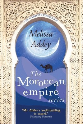 Melissa Addey - Moroccan Empire Series, Häftad
