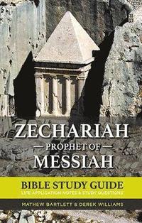 bokomslag Zechariah: The Prophet of Messiah
