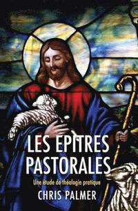 bokomslag Les Epitres Pastorales