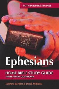 bokomslag Ephesians Faithbuilders Bible Study Guide