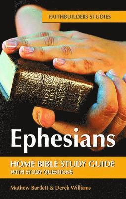 Ephesians Faithbuilders Bible Study Guide 1