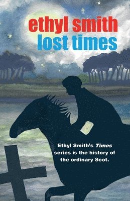 Ethyl Smith - Lost Times, Häftad