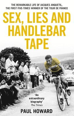 Paul Howard - Sex, Lies and Handlebar Tape, Häftad