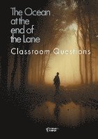 The Ocean at the End of the Lane Classroom Questions 1