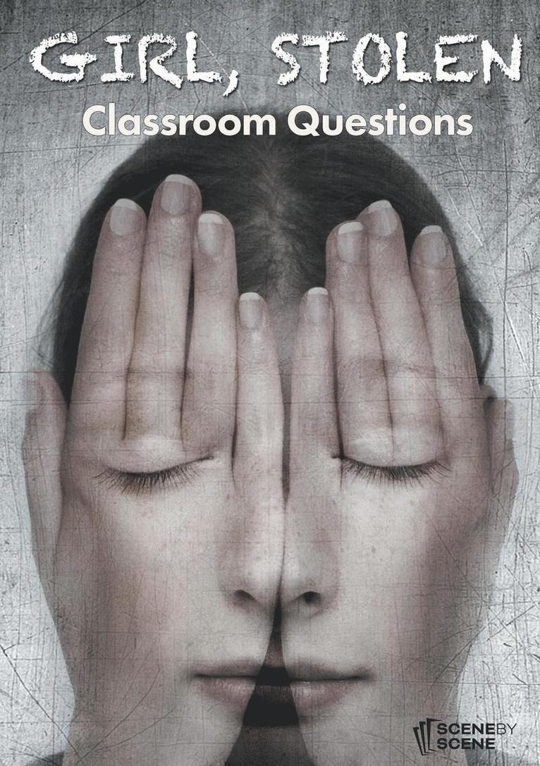 Girl, Stolen Classroom Questions 1