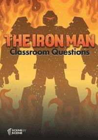 bokomslag The Iron Man Classroom Questions