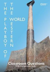 bokomslag Playboy of the Western World Classroom Questions