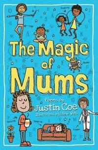 bokomslag The Magic of Mums