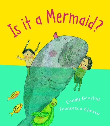 Candy Gourlay - Is it a Mermaid?, Häftad