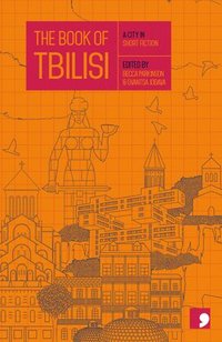 bokomslag The Book of Tbilisi