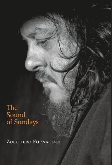 bokomslag The Sound of Sundays, an autobiography