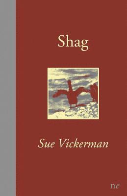 Sue Vickerman - Shag, Häftad