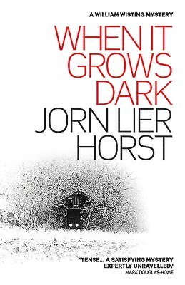 Horst, J: When it grows dark