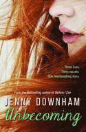 Jenny Downham - Unbecoming, Häftad