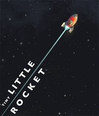 bokomslag Tiny Little Rocket