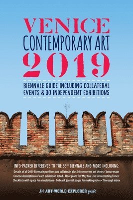 Vici MacDonald - Venice Contemporary Art 2019: Biennale Guide Including Collateral Events & 30 Independent Exhibitions: Info-Packed Reference to The 58th Biennale &, Häftad