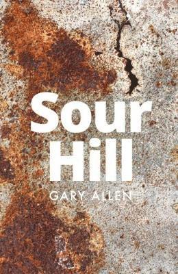 Gary Allen - Sour Hill, Häftad