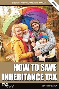 bokomslag How to Save Inheritance Tax