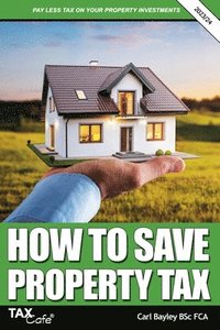 bokomslag How to Save Property Tax 2023/24