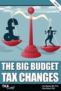 bokomslag The Big Budget Tax Changes 2024/25