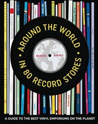 bokomslag Around the World in 80 Record Stores