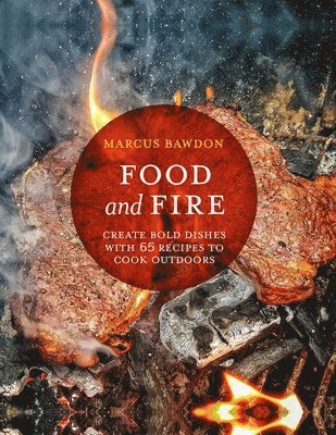 Food and Fire 1