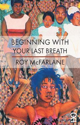 Beginning With Your Last Breath 1