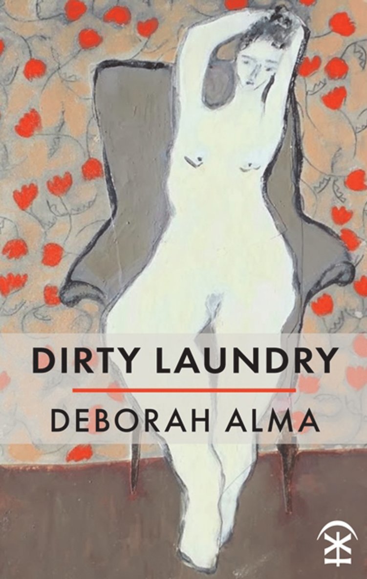 Deborah Alma - Dirty Laundry, Häftad