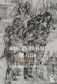 bokomslag Monica's Overcoat of Flesh
