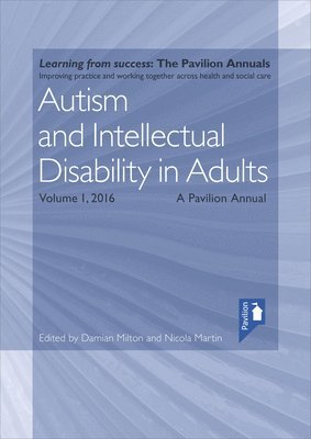 Damian Milton, Nicola Martin - Autism and Intellectual Disability in Adults, Häftad