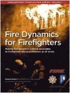 bokomslag Fire Dynamics for Firefighters: Compartment Firefighting Series: Volume 1