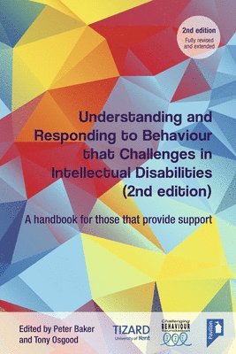 Understanding and Responding to Behaviour that Challenges in Intellectual Disabilities 1