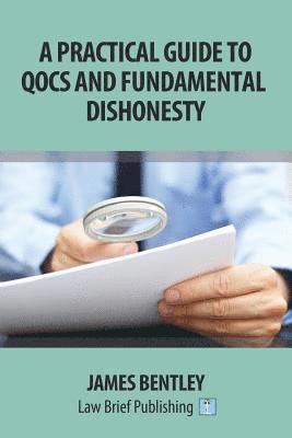 A Practical Guide to Fundamental Dishonesty and Qocs 1