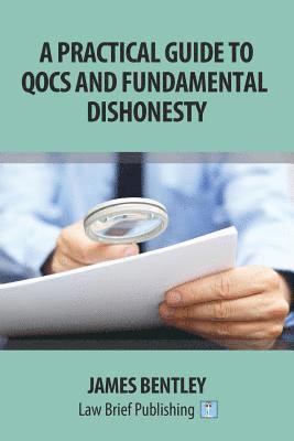 James Bentley - Practical Guide to Fundamental Dishonesty and Qocs, Häftad