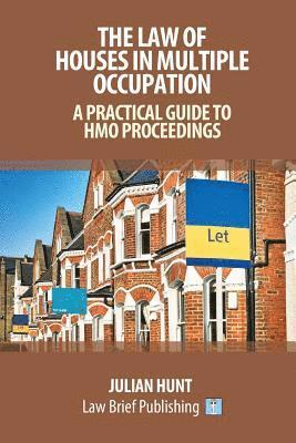 A Practical Guide to the Law of Houses in Multiple Occupation 1